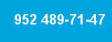 952 489-71-47 952 489-71-47